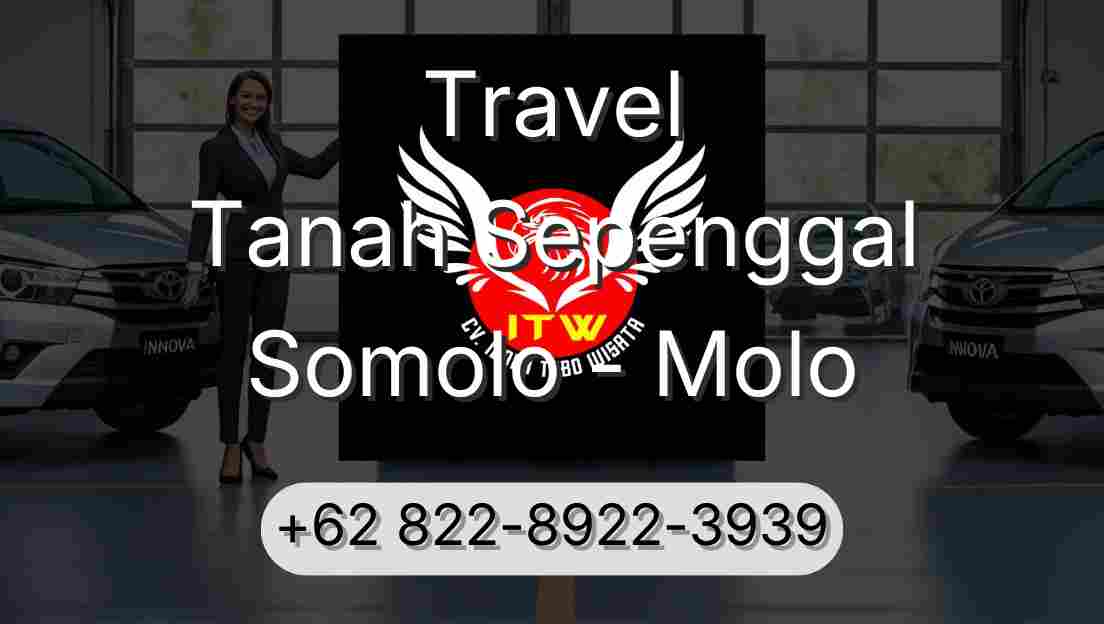 Travel Tanah Sepenggal Somolo - Molo