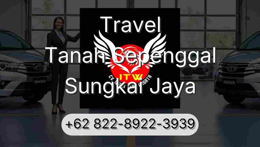Travel Tanah Sepenggal Sungkai Jaya