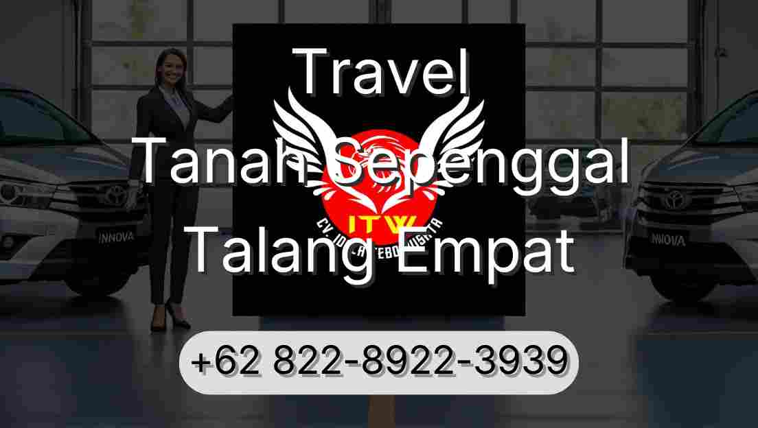 Travel Tanah Sepenggal Talang Empat