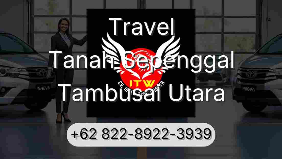 Travel Tanah Sepenggal Tambusai Utara