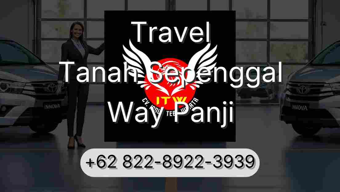 Travel Tanah Sepenggal Way Panji
