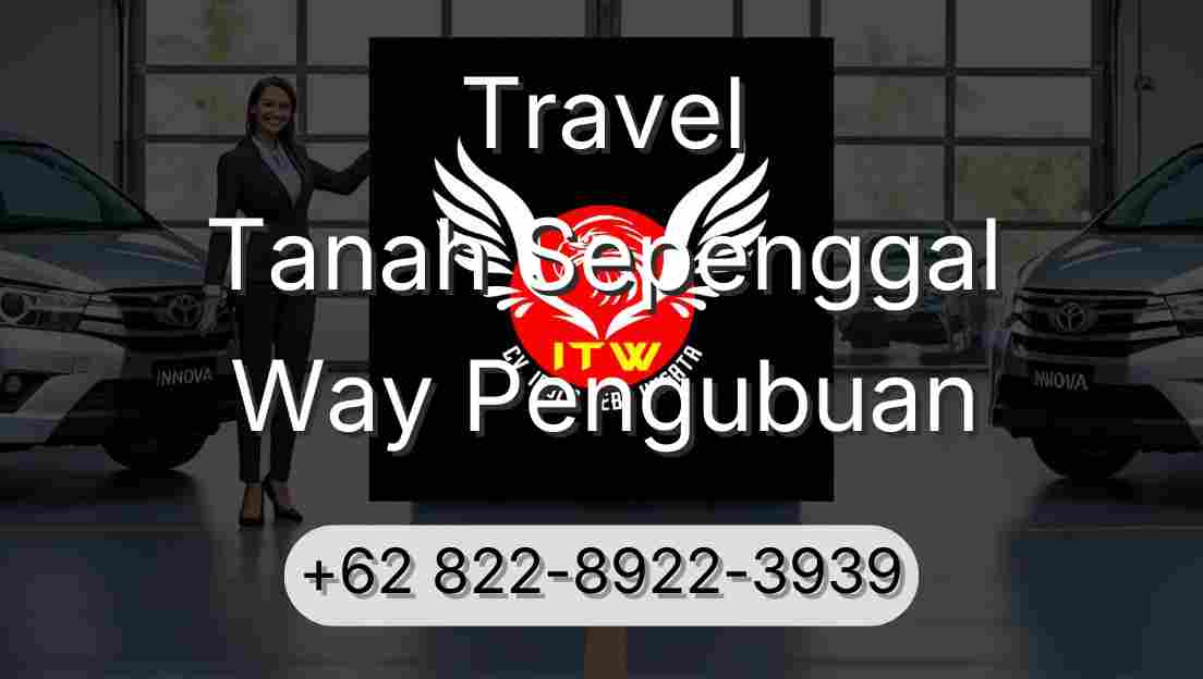 Travel Tanah Sepenggal Way Pengubuan