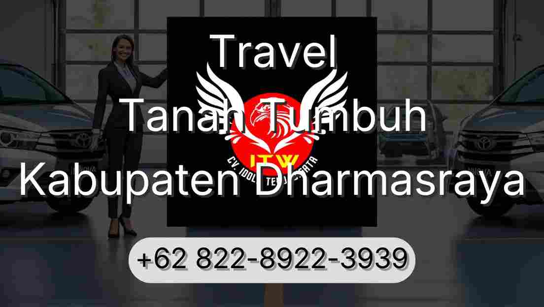 Travel Tanah Tumbuh Kabupaten Dharmasraya