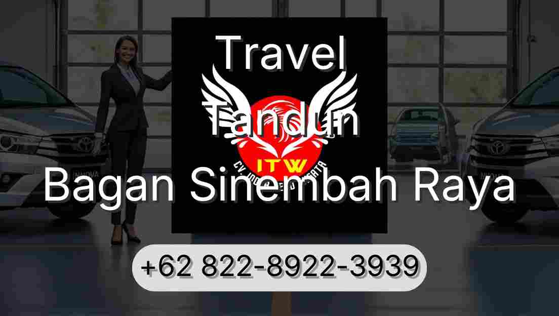 Travel Tandun Bagan Sinembah Raya