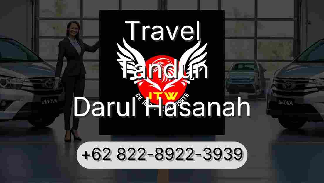 Travel Tandun Darul Hasanah