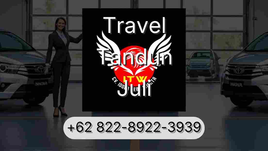 Travel Tandun Juli