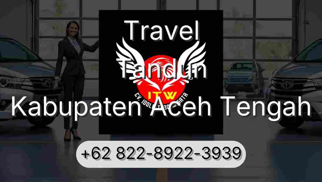 Travel Tandun Kabupaten Aceh Tengah