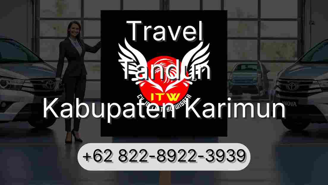 Travel Tandun Kabupaten Karimun