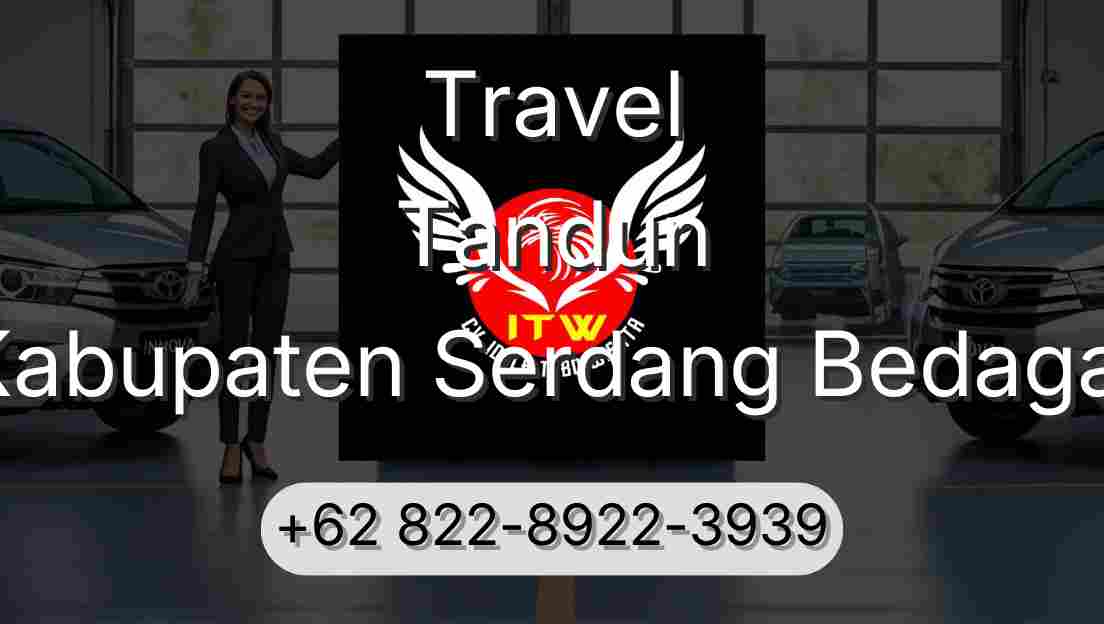 Travel Tandun Kabupaten Serdang Bedagai
