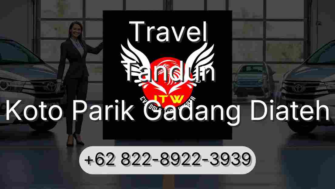 Travel Tandun Koto Parik Gadang Diateh