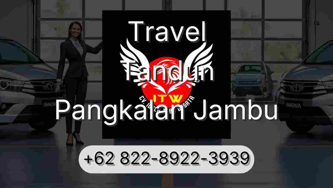 Travel Tandun Pangkalan Jambu