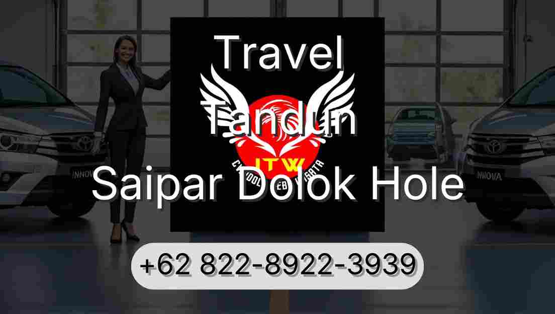Travel Tandun Saipar Dolok Hole