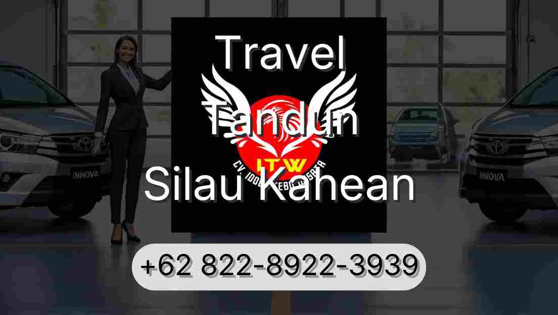 Travel Tandun Silau Kahean