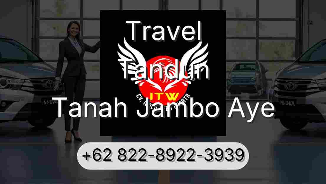 Travel Tandun Tanah Jambo Aye