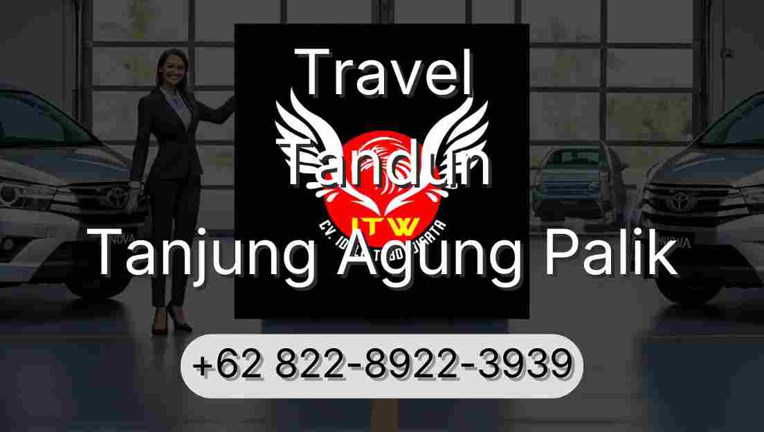 Travel Tandun Tanjung Agung Palik