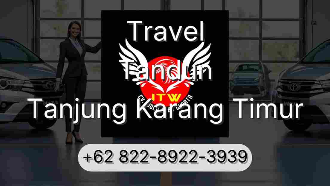 Travel Tandun Tanjung Karang Timur