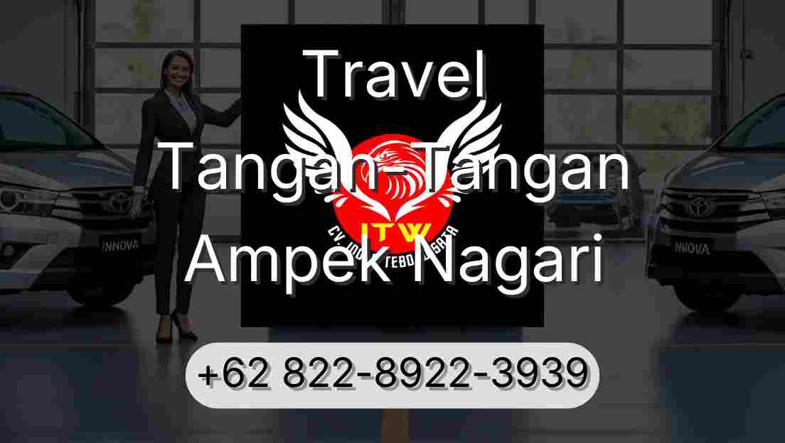Travel Tangan-Tangan Ampek Nagari
