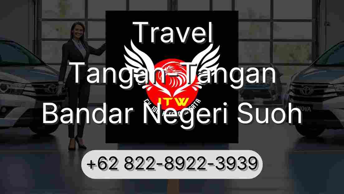 Travel Tangan-Tangan Bandar Negeri Suoh