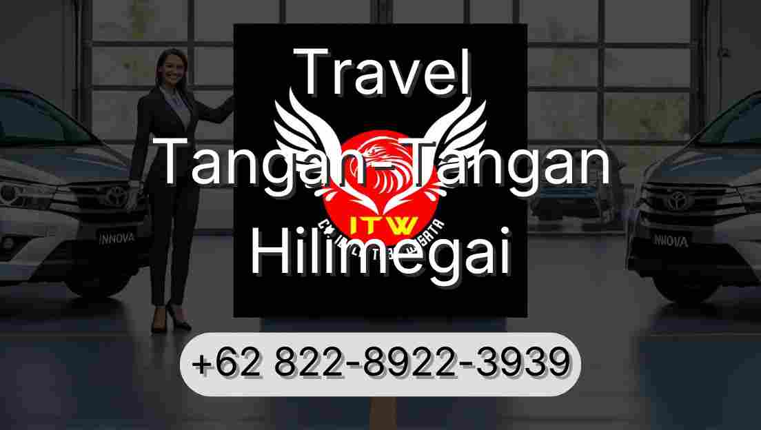 Travel Tangan-Tangan Hilimegai