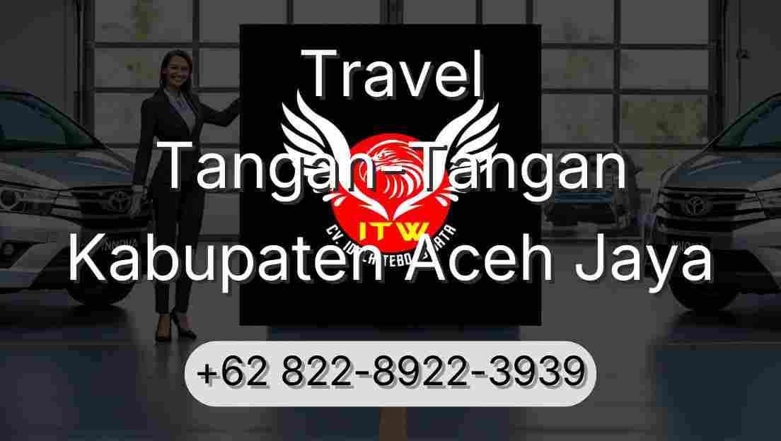 Travel Tangan-Tangan Kabupaten Aceh Jaya