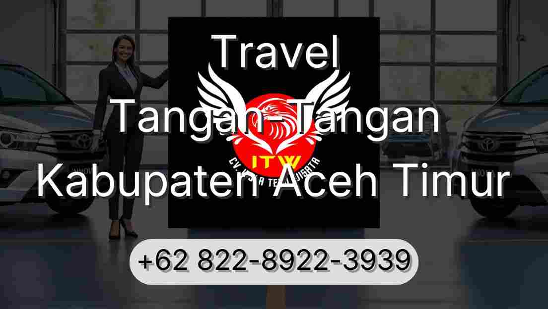 Travel Tangan-Tangan Kabupaten Aceh Timur
