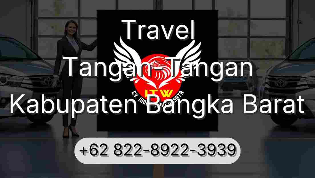Travel Tangan-Tangan Kabupaten Bangka Barat