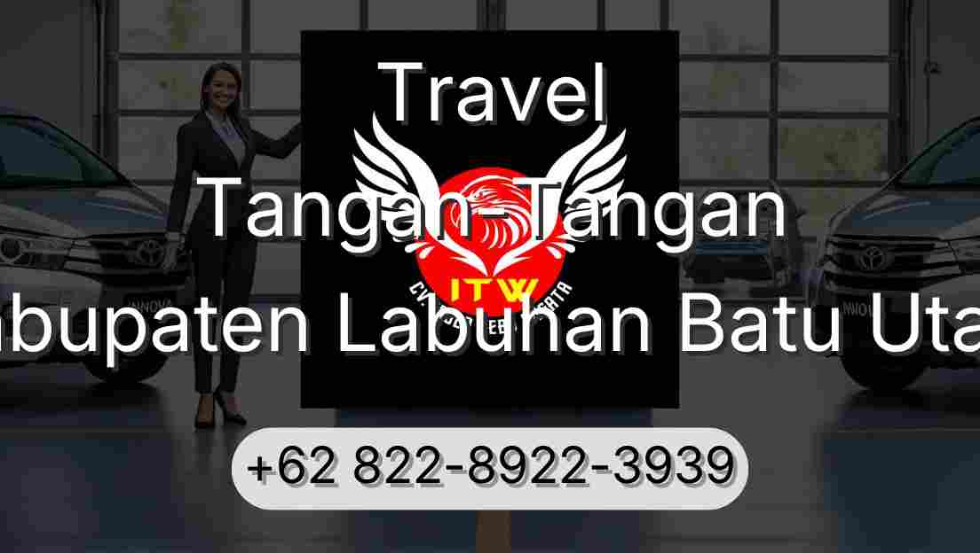 Travel Tangan-Tangan Kabupaten Labuhan Batu Utara