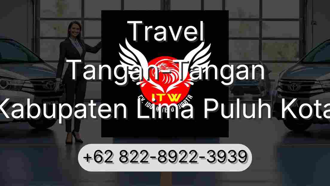 Travel Tangan-Tangan Kabupaten Lima Puluh Kota