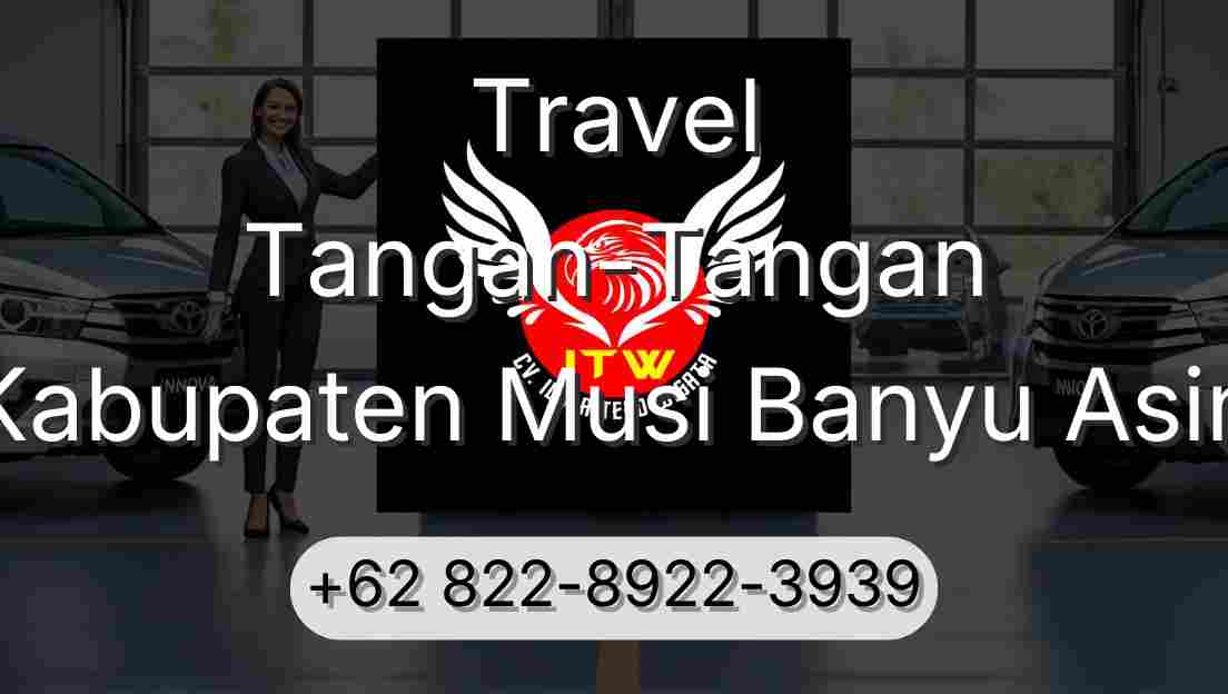 Travel Tangan-Tangan Kabupaten Musi Banyu Asin
