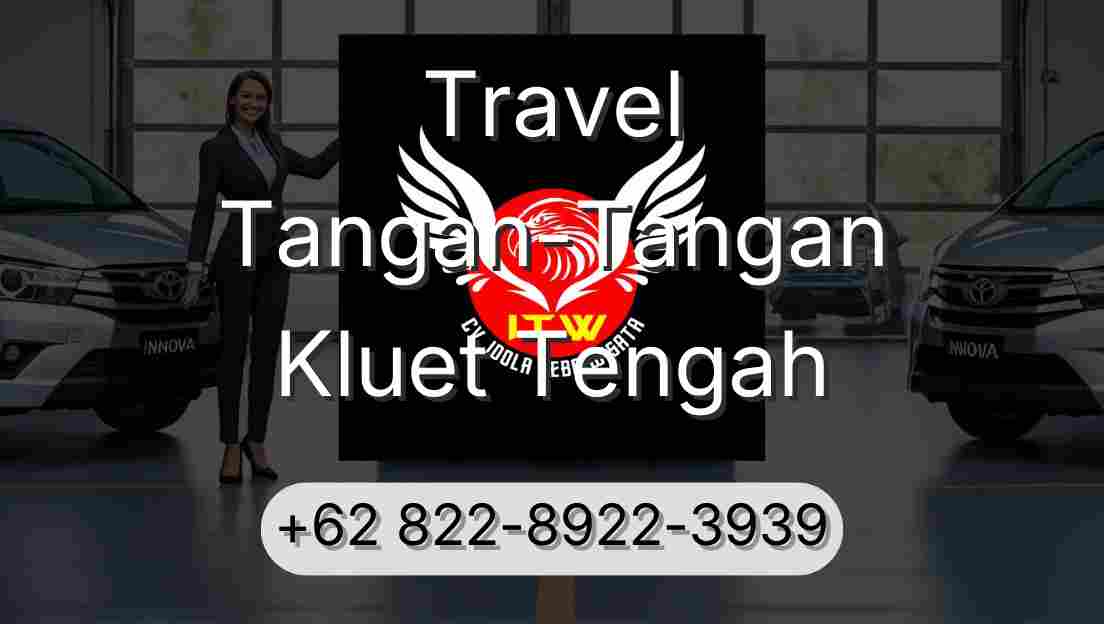 Travel Tangan-Tangan Kluet Tengah