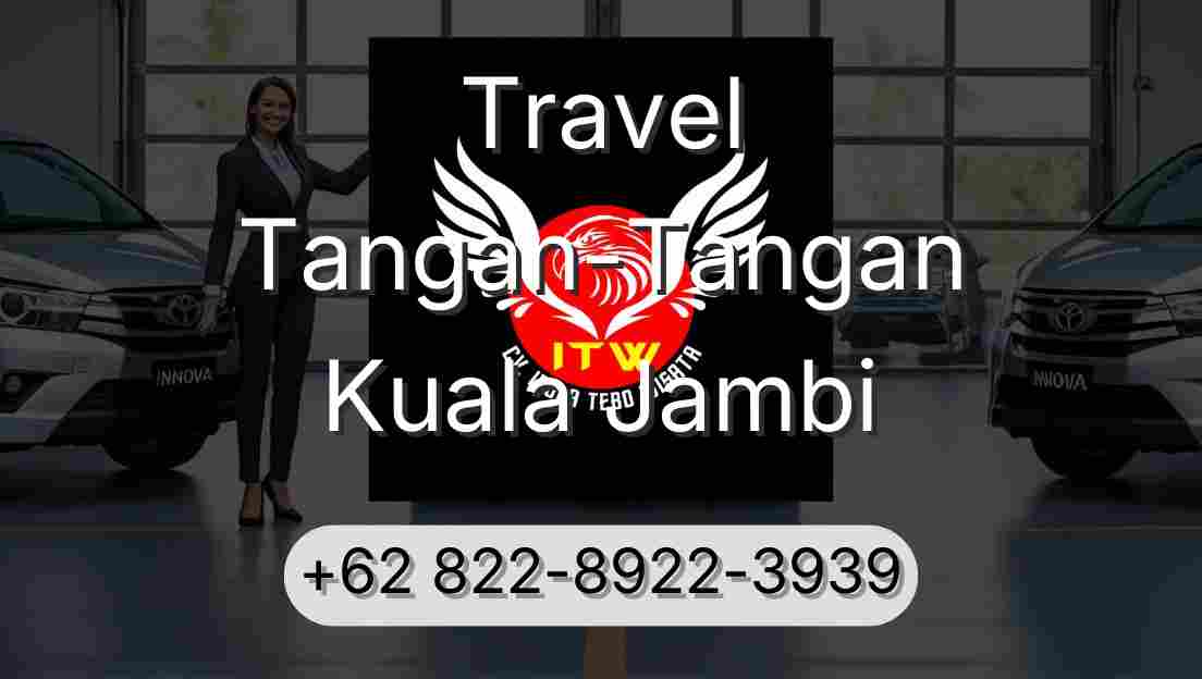 Travel Tangan-Tangan Kuala Jambi