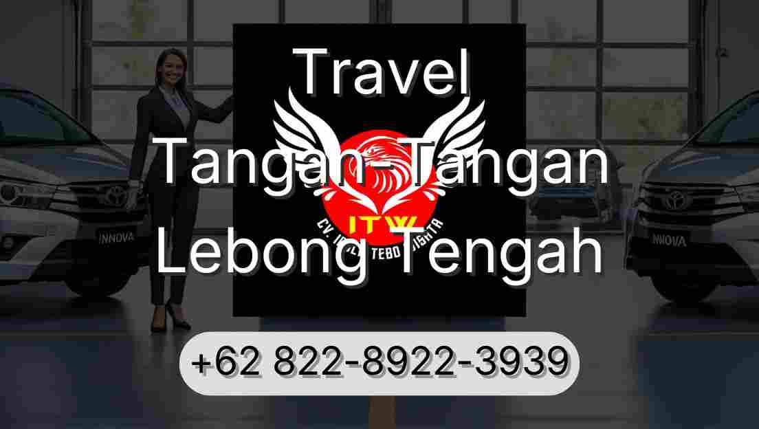 Travel Tangan-Tangan Lebong Tengah