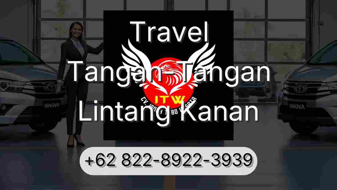 Travel Tangan-Tangan Lintang Kanan