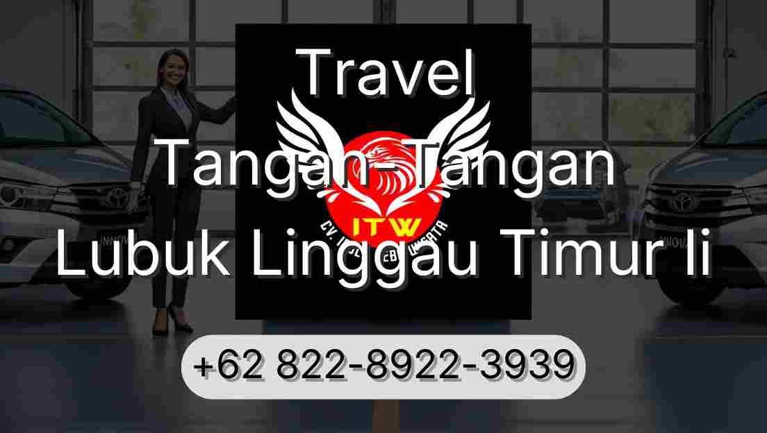 Travel Tangan-Tangan Lubuk Linggau Timur Ii