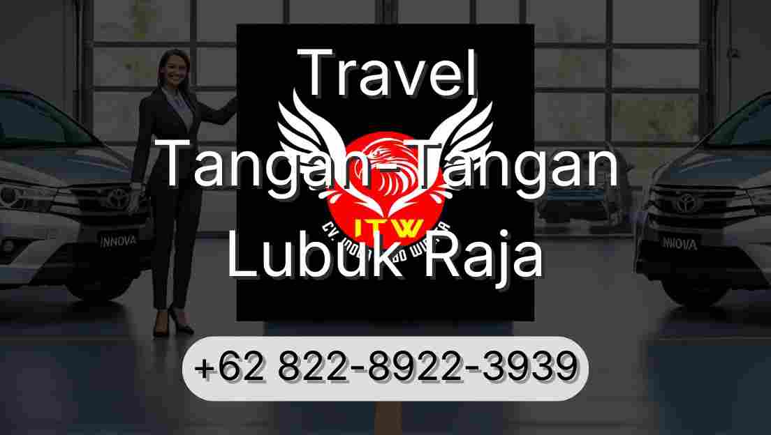 Travel Tangan-Tangan Lubuk Raja