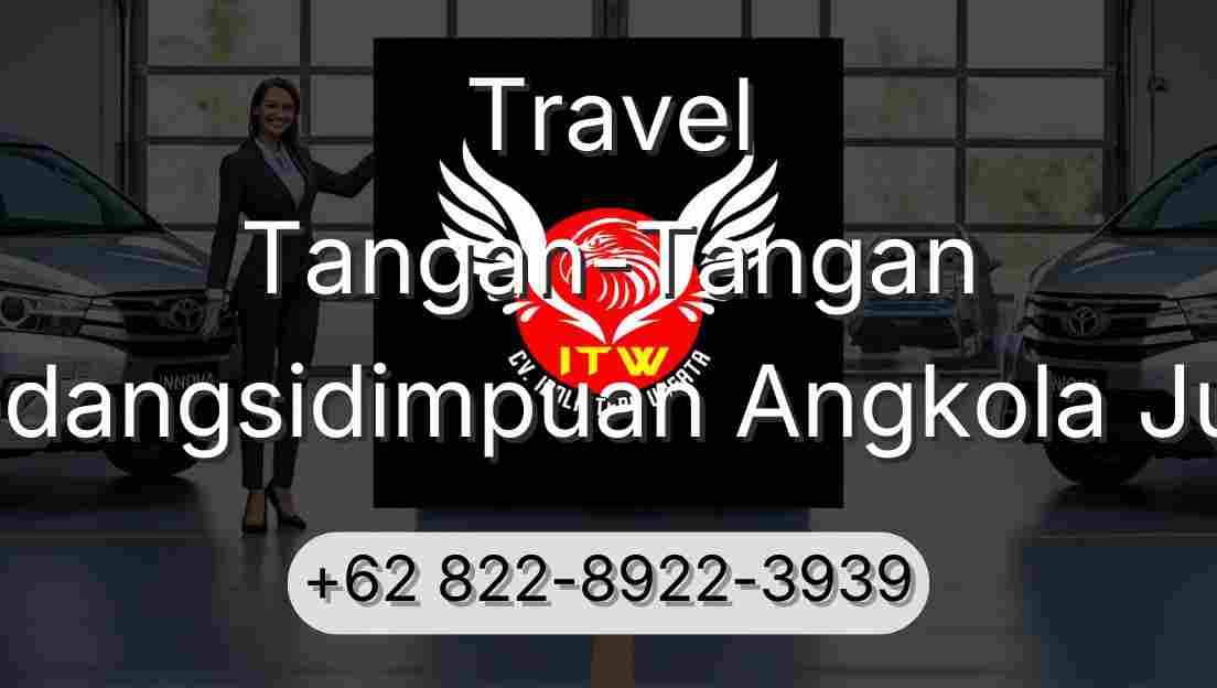 Travel Tangan-Tangan Padangsidimpuan Angkola Julu