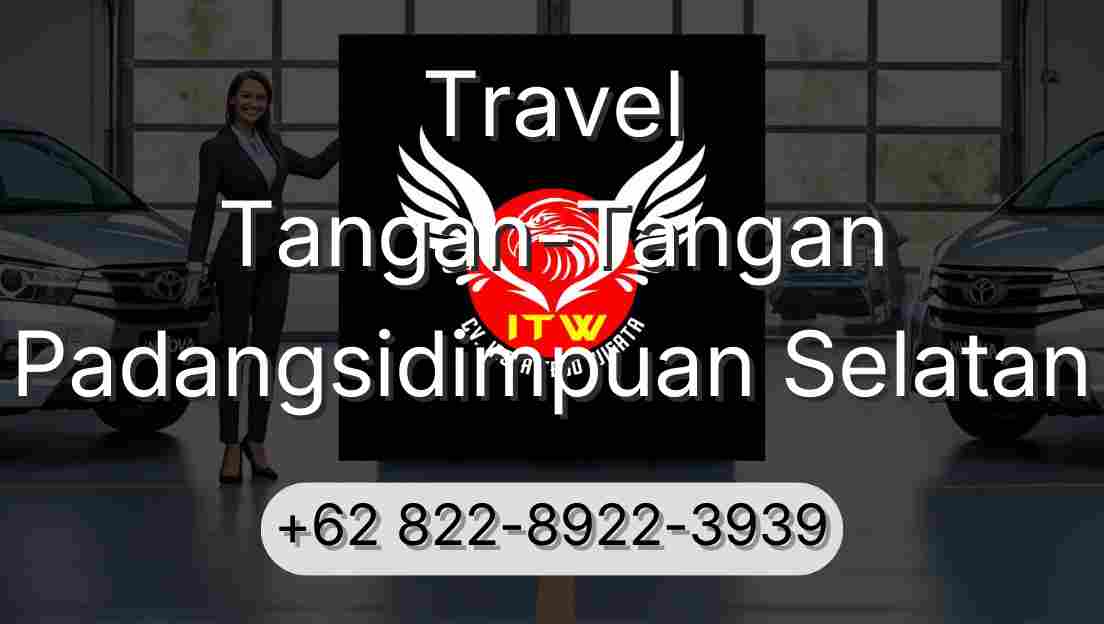Travel Tangan-Tangan Padangsidimpuan Selatan