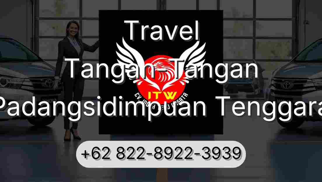 Travel Tangan-Tangan Padangsidimpuan Tenggara
