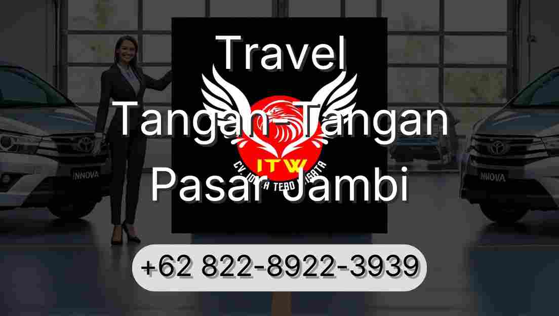 Travel Tangan-Tangan Pasar Jambi