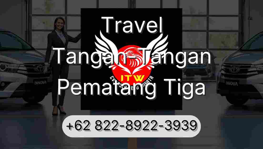 Travel Tangan-Tangan Pematang Tiga