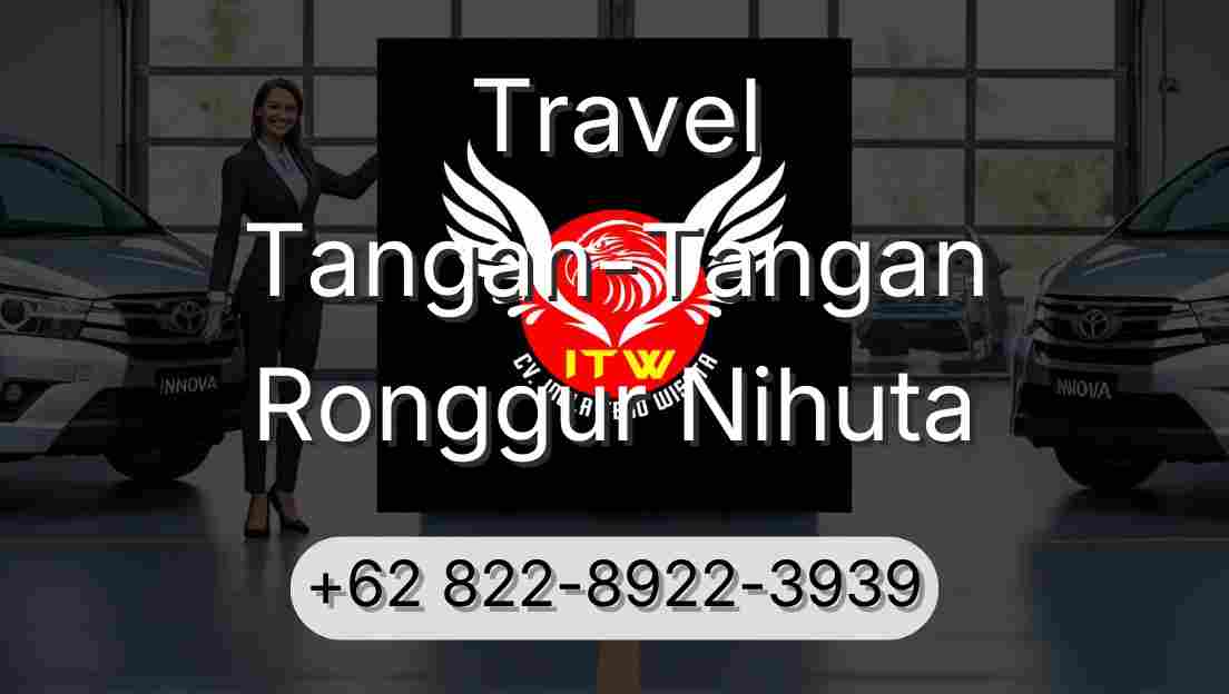 Travel Tangan-Tangan Ronggur Nihuta