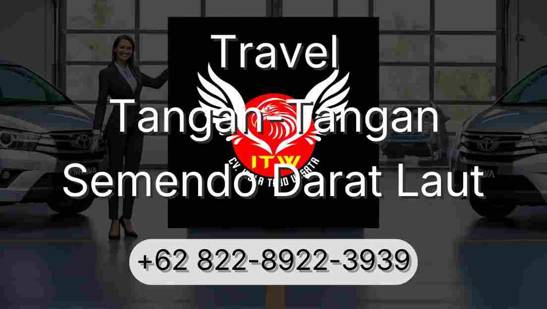 Travel Tangan-Tangan Semendo Darat Laut