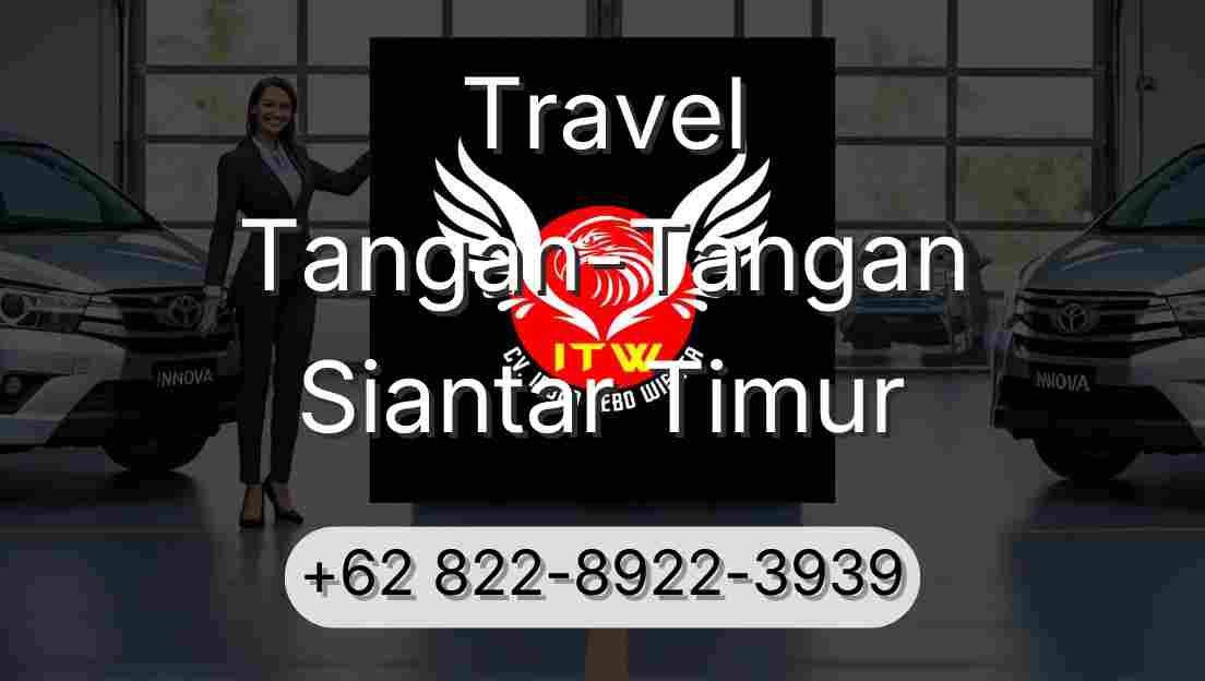Travel Tangan-Tangan Siantar Timur