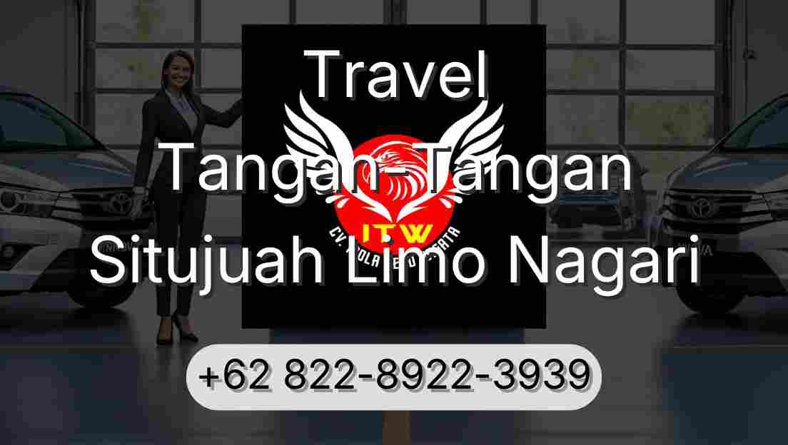 Travel Tangan-Tangan Situjuah Limo Nagari