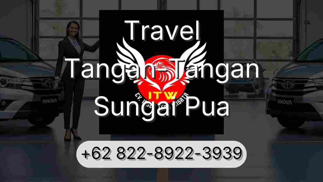 Travel Tangan-Tangan Sungai Pua