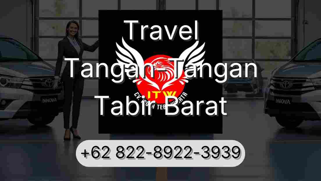 Travel Tangan-Tangan Tabir Barat