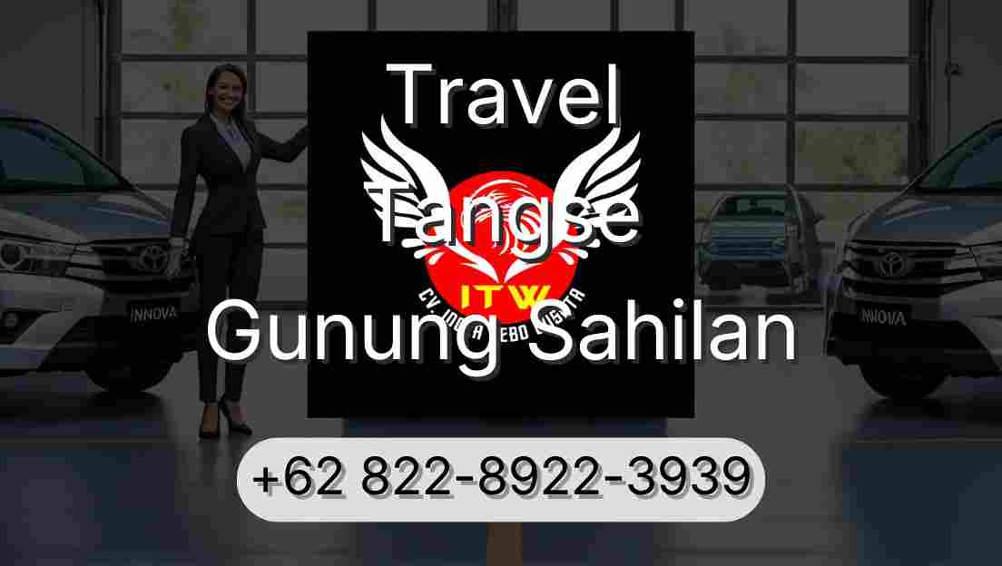 Travel Tangse Gunung Sahilan