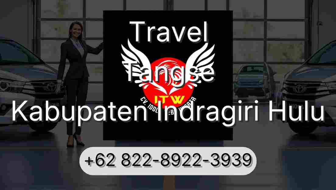 Travel Tangse Kabupaten Indragiri Hulu