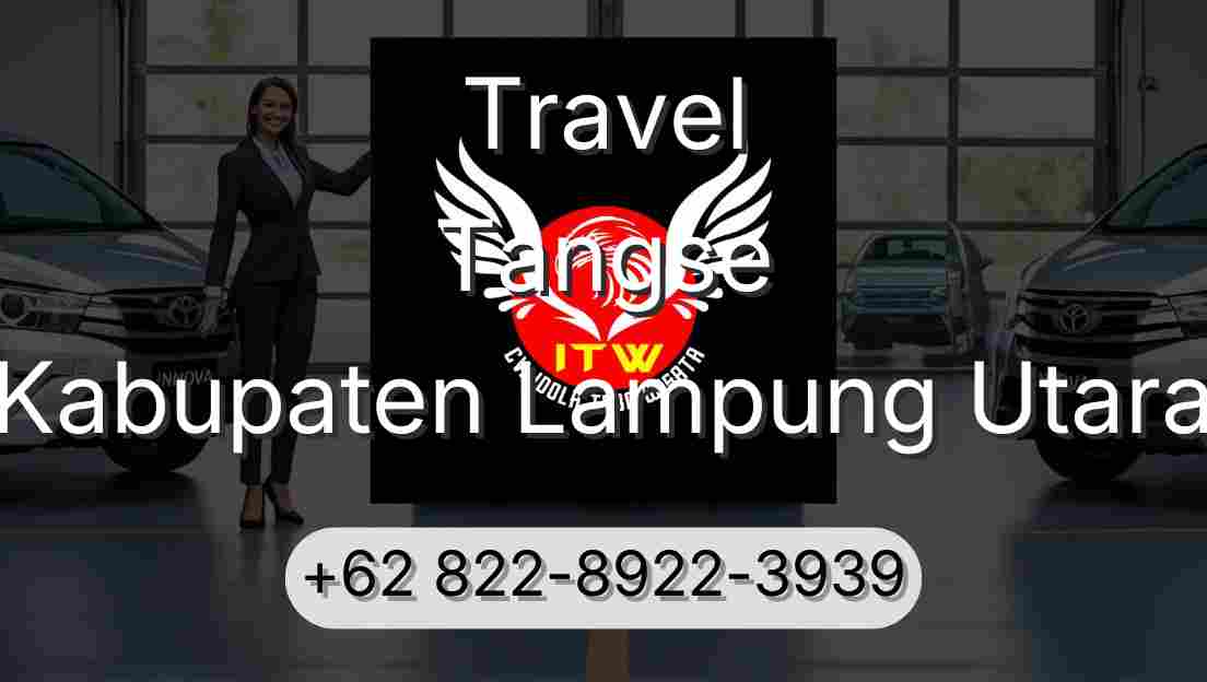 Travel Tangse Kabupaten Lampung Utara