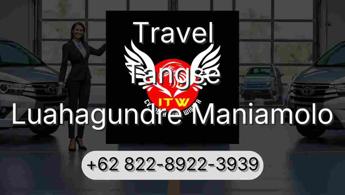 Travel Tangse Luahagundre Maniamolo